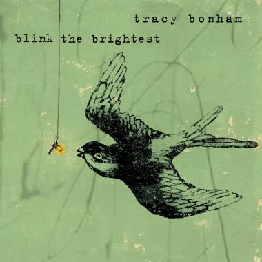 Tracy Bonham -  Blink the Brightest